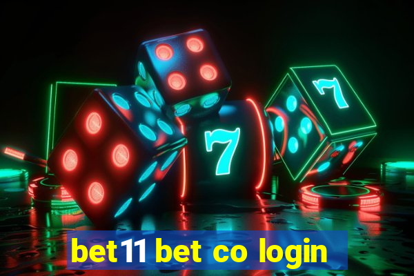 bet11 bet co login